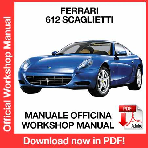 Ferrari 612 Scaglietti (EN) Workshop Repair Manual FREE PDF Download