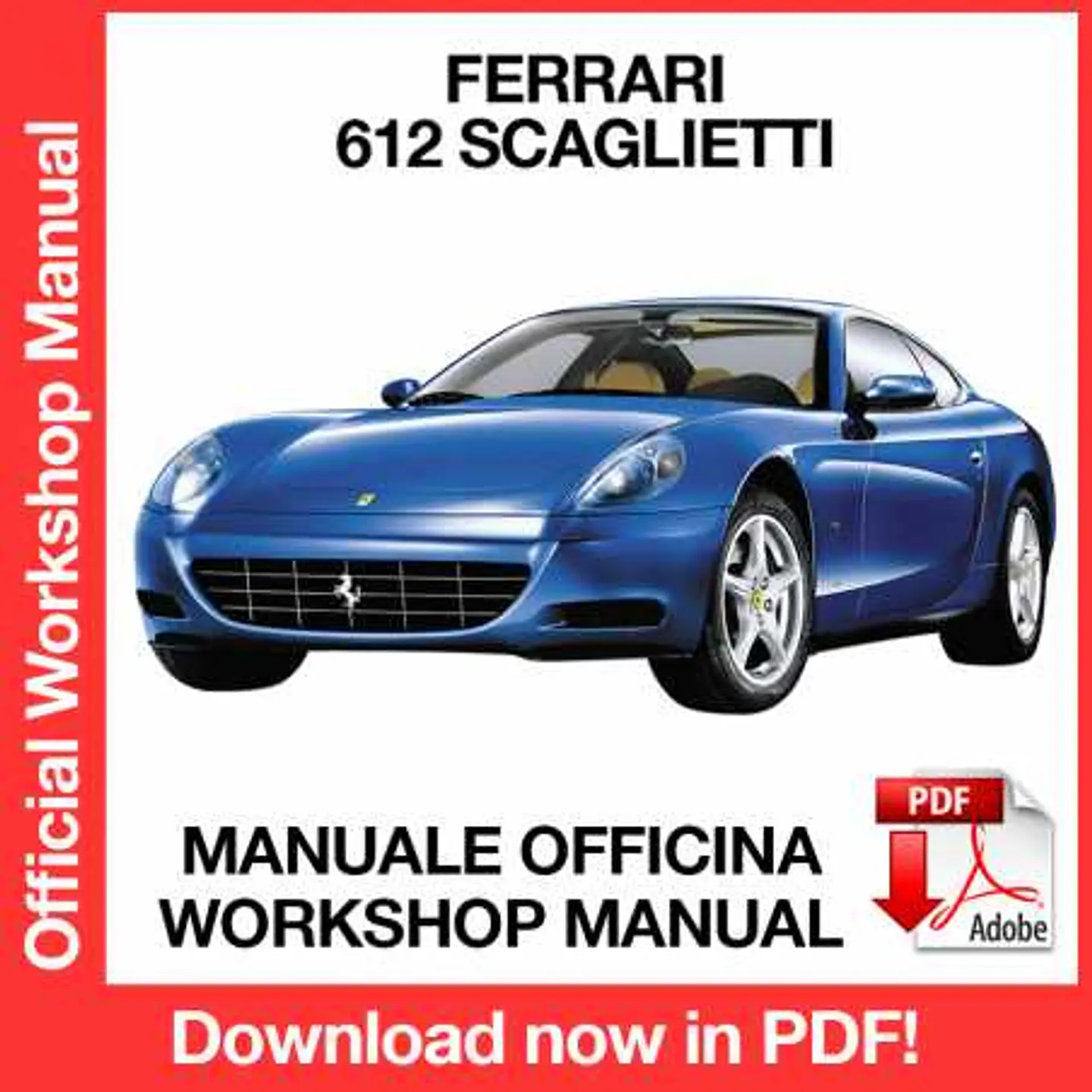Ferrari 612 Scaglietti (EN) Workshop Repair Manual FREE PDF Download 1