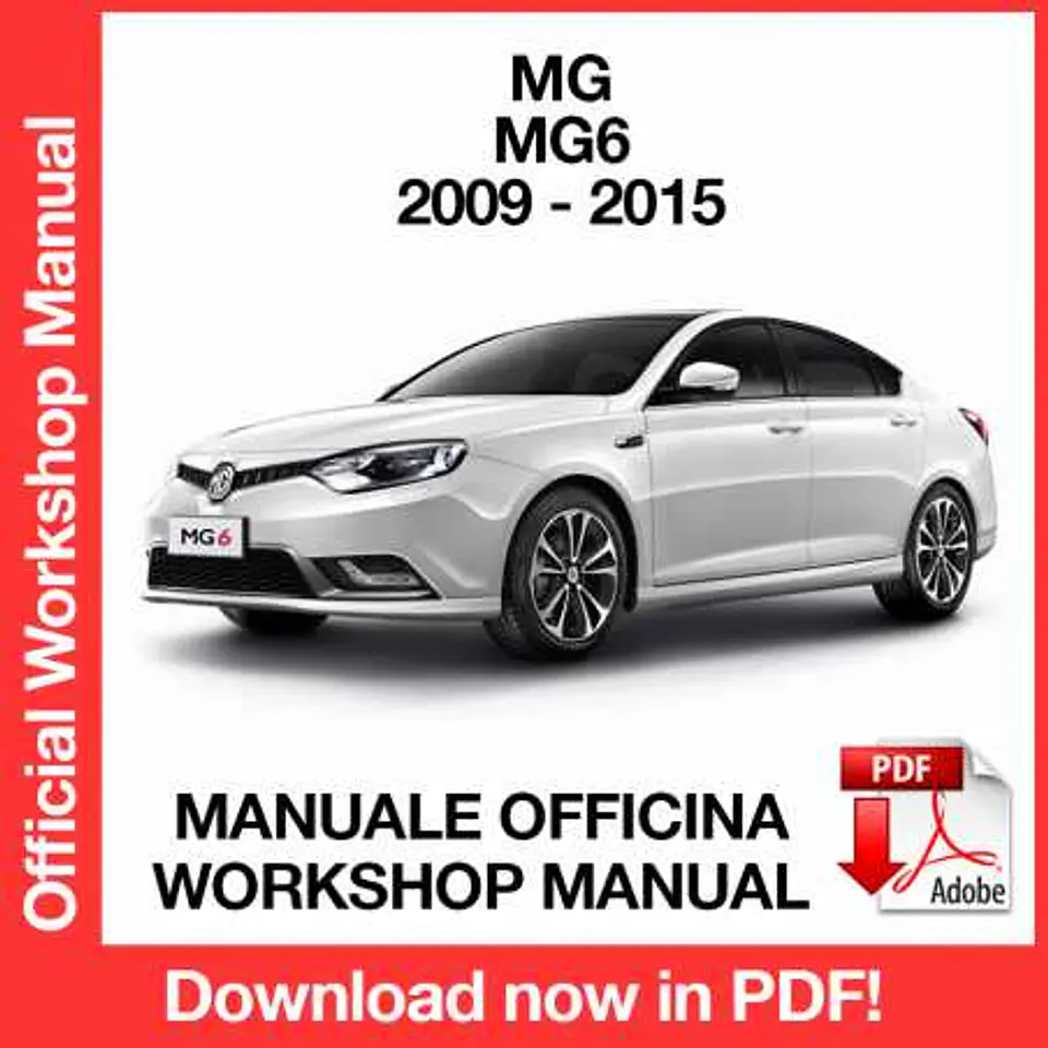 MG MG6 (2009, 2010, 2011, 2012, 2013, 2014, 2015) (EN) Workshop Repair Manual FREE PDF Download 1