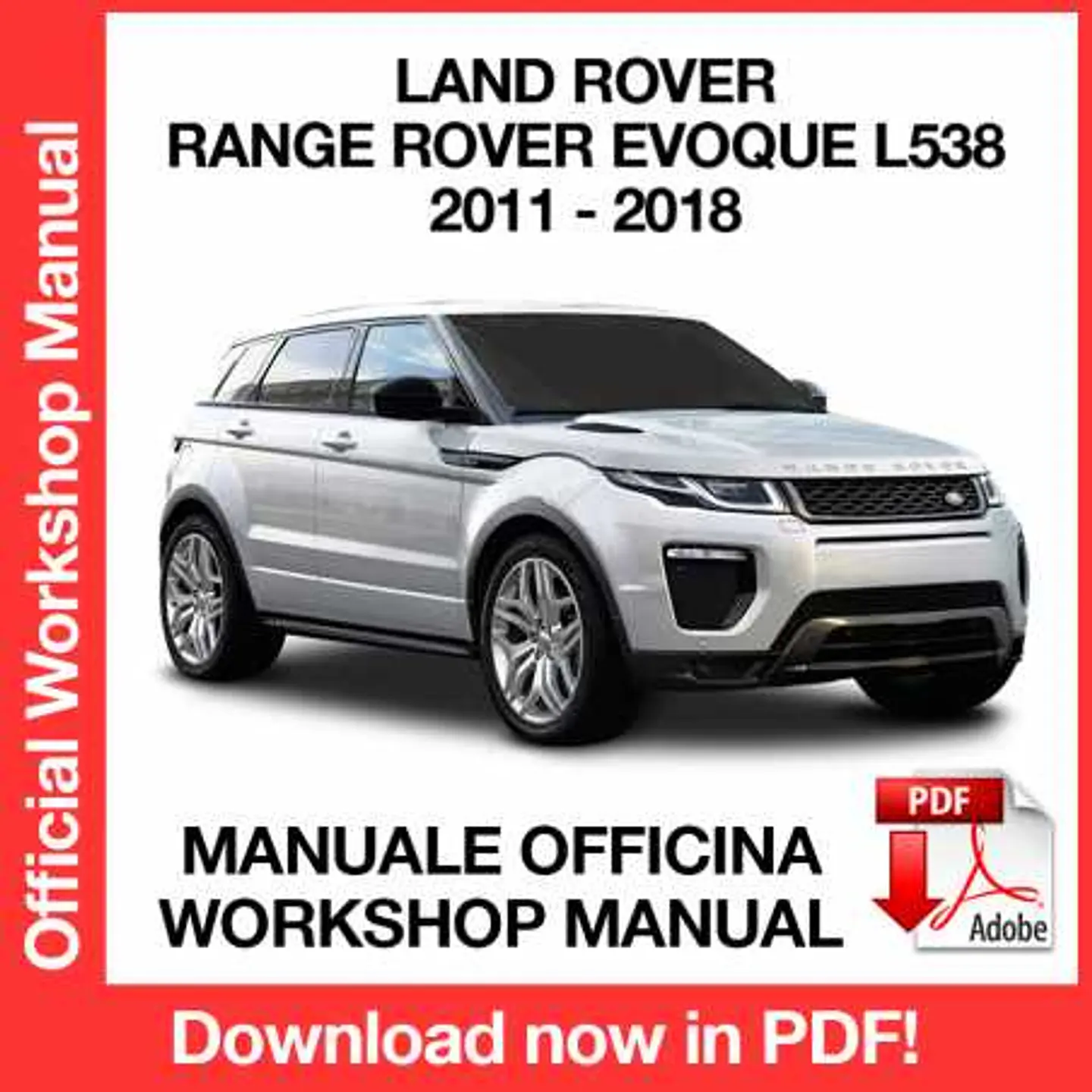 Land Rover Range Rover EVOQUE L538 (2011, 2012, 2013, 2014) (EN) Workshop Repair Manual FREE PDF Download 1