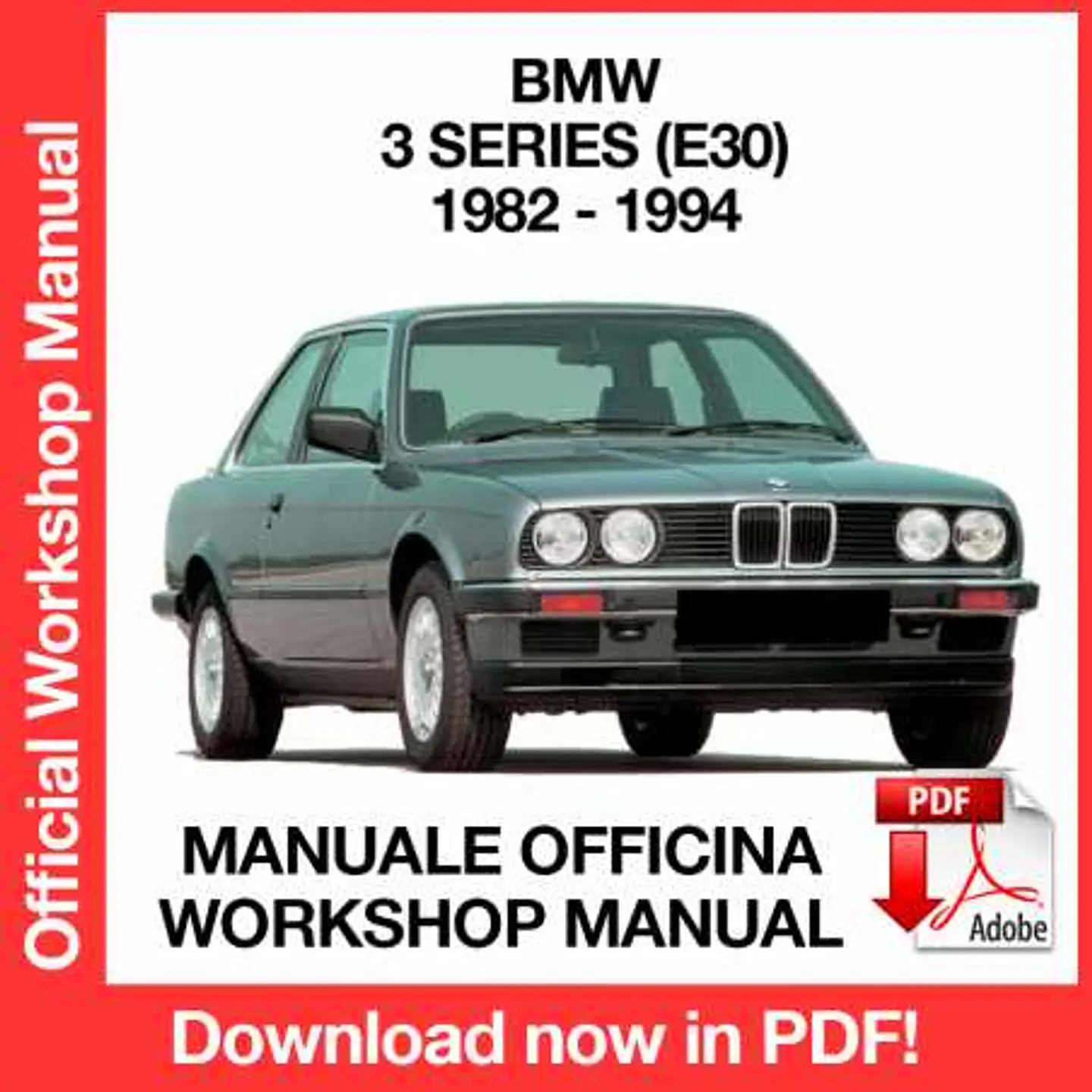 BMW 3 Series E30 (1982, 1983, 1984, 1985, 1986, 1987) (EN) Workshop Repair Manual FREE PDF Download 1