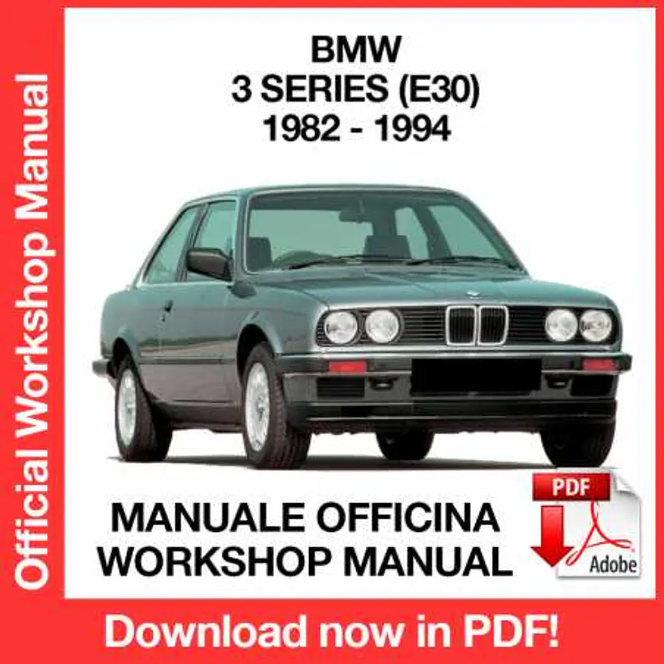 BMW 3 Series E30 (1982, 1983, 1984, 1985, 1986, 1987) (EN) Workshop Repair Manual FREE PDF Download 1