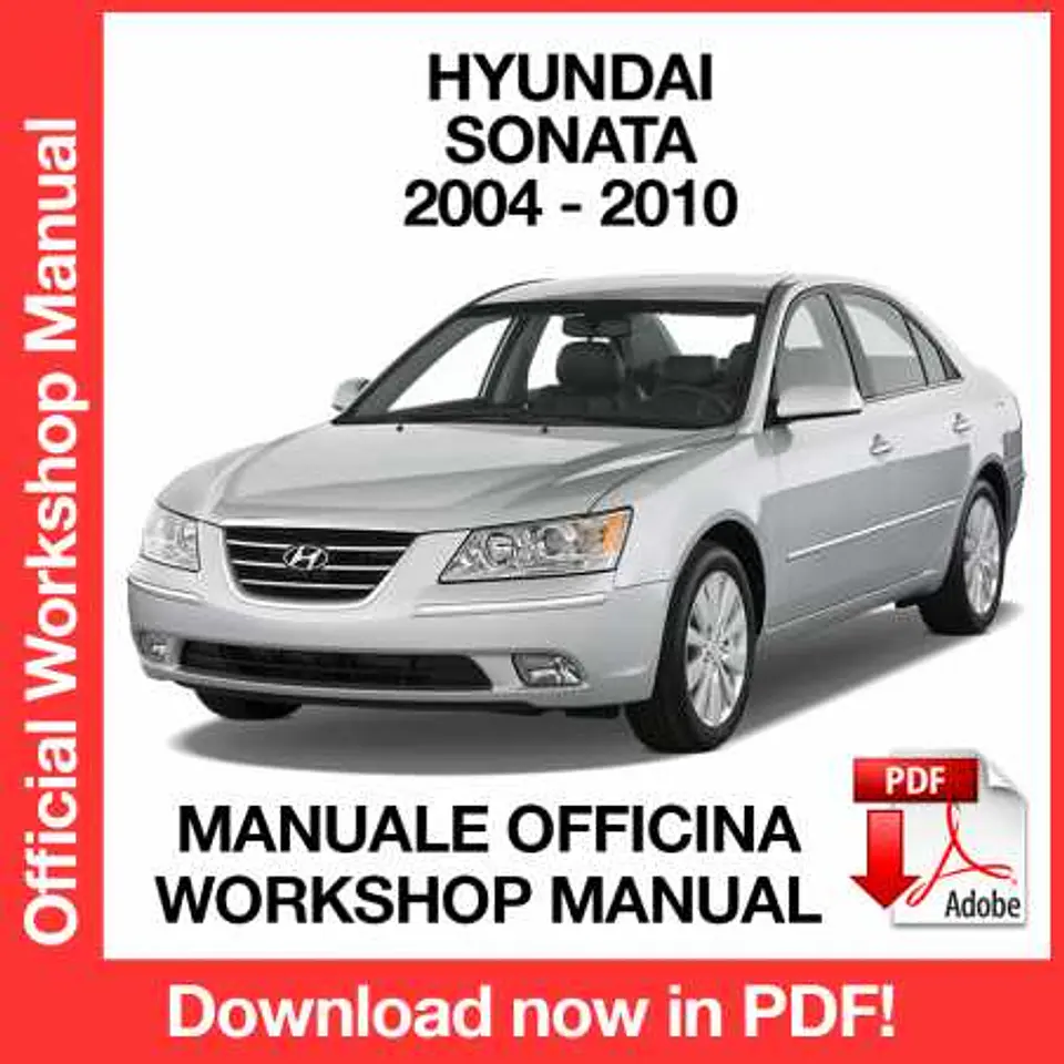 Hyundai Sonata (2004, 2005, 2006, 2007, 2008, 2009, 2010) (EN) Workshop Repair Manual FREE PDF Download 1