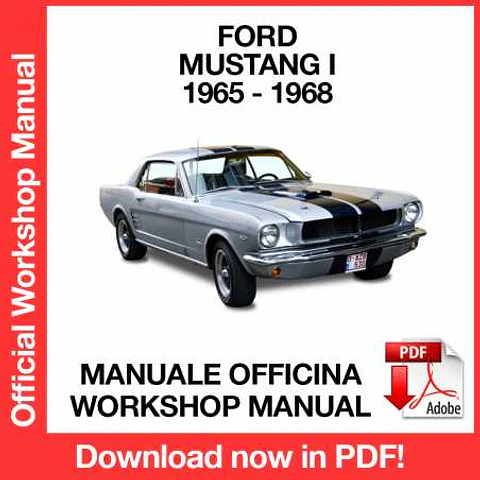 Ford Mustang 1 (1965, 1966, 1967, 1968) (EN) Workshop Repair Manual FREE PDF Download