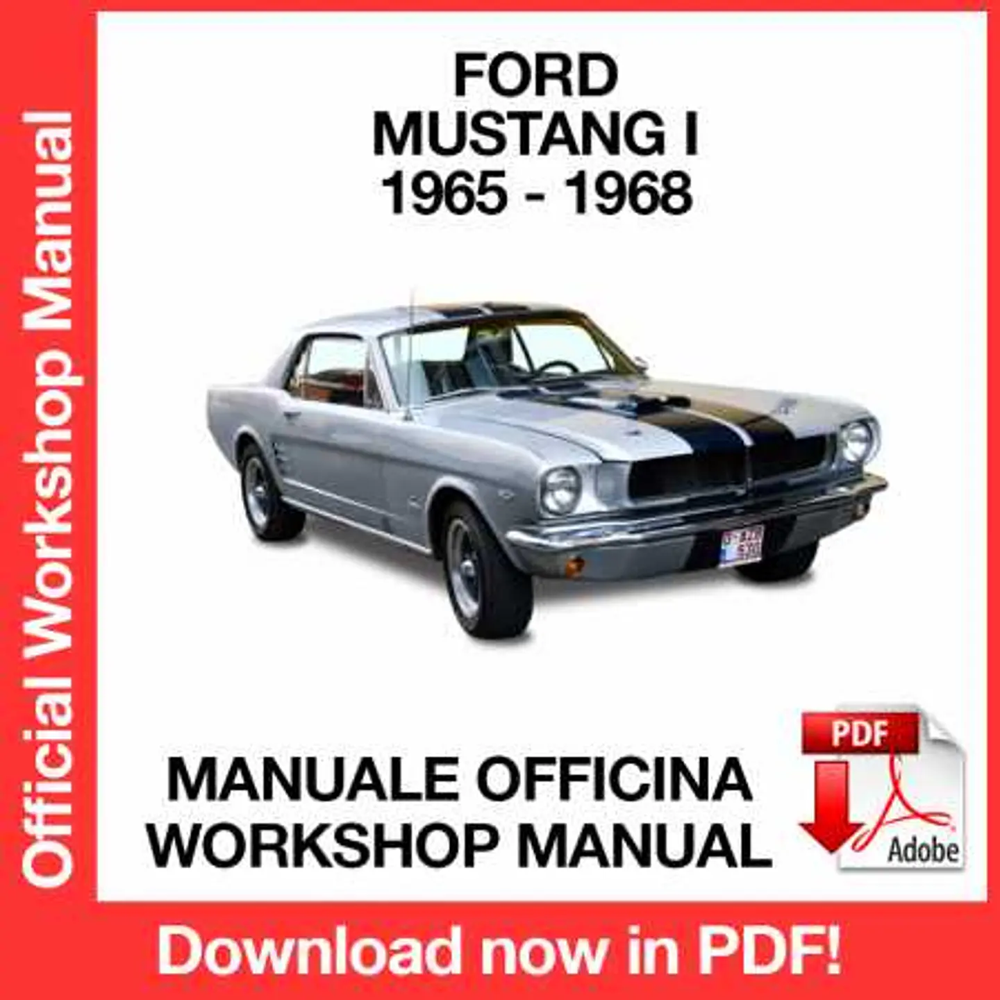 Ford Mustang 1 (1965, 1966, 1967, 1968) (EN) Workshop Repair Manual FREE PDF Download 1
