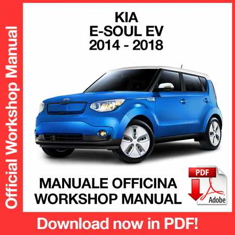 Kia E Soul Ev (2014, 2015, 2016, 2017, 2018) (EN) Workshop Repair Manual FREE PDF Download