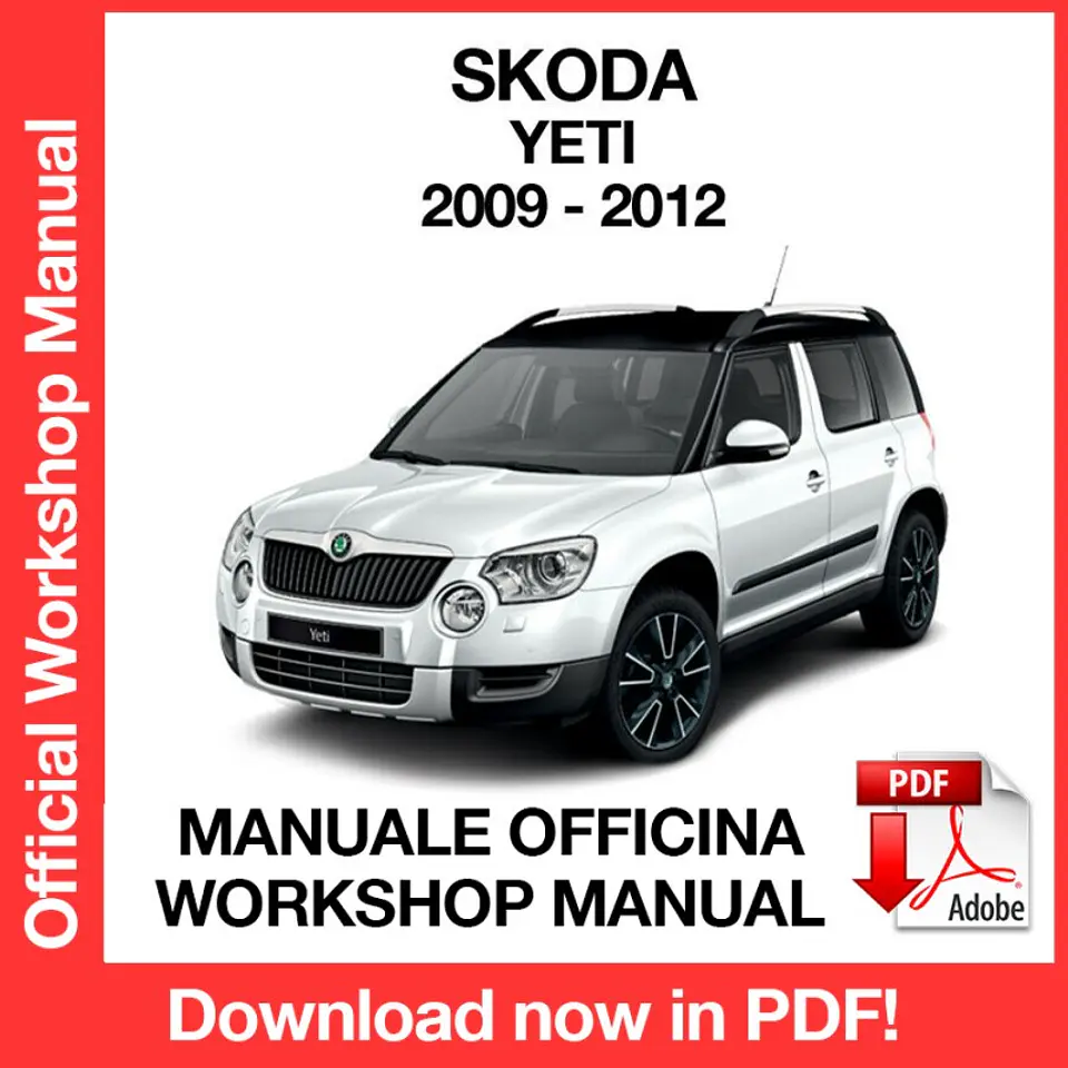 Skoda YETI (2009, 2010, 2011, 2012) (EN) Workshop Repair Manual FREE PDF Download 1