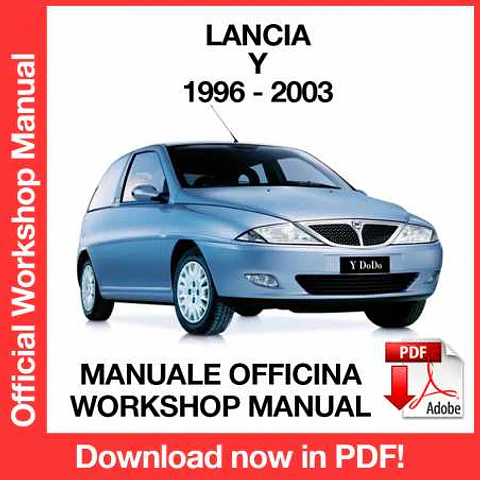 Lancia Y (1996, 1997, 1998, 1999, 2000, 2001, 2002, 2003) (ITA) Workshop Repair Manual FREE PDF Download