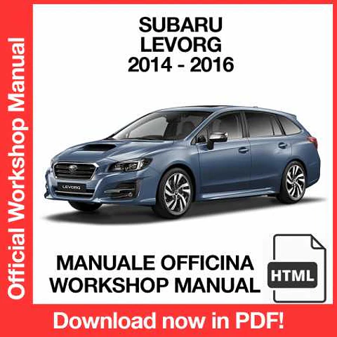 Subaru Levorg (2014, 2015, 2016) (EN) Workshop Repair Manual FREE PDF Download