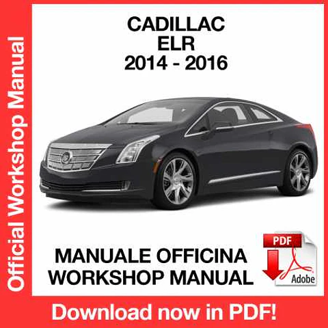 Cadillac ELR (2014, 2015, 2016) (EN) Workshop Repair Manual FREE PDF Download