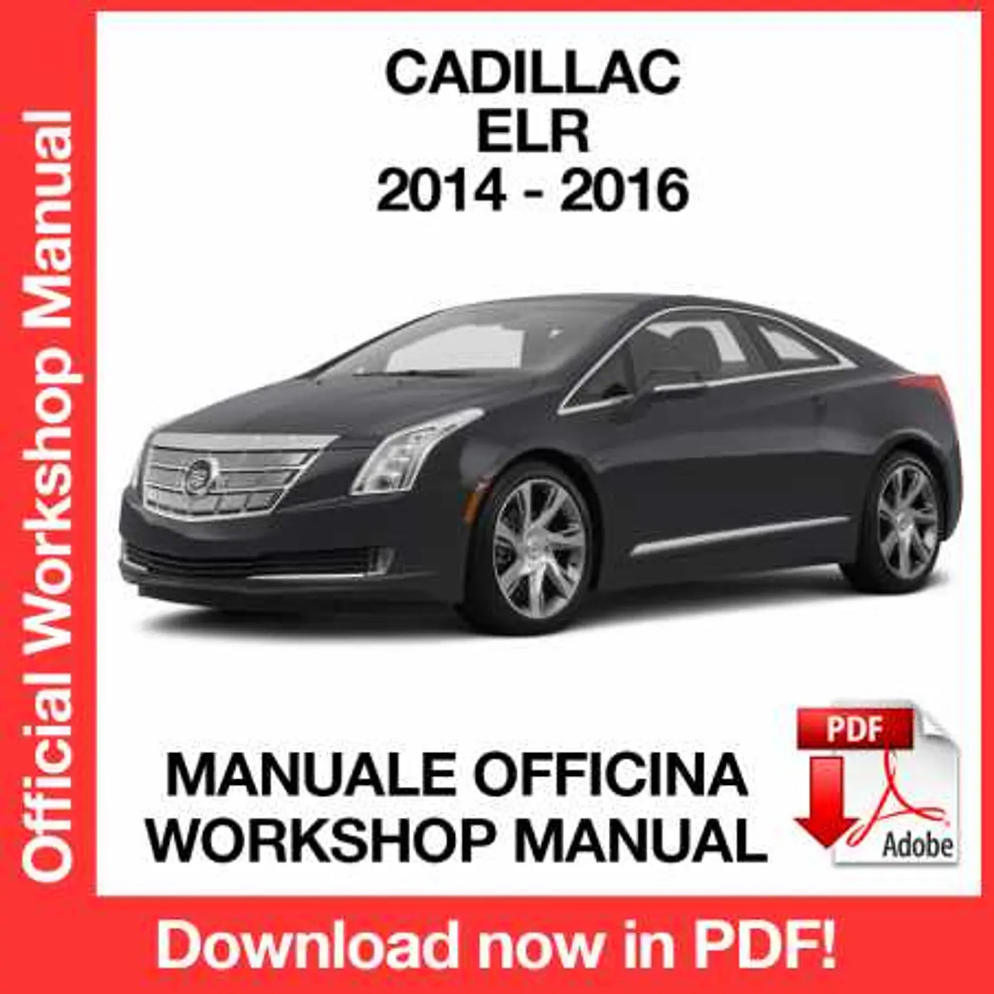 Cadillac ELR (2014, 2015, 2016) (EN) Workshop Repair Manual FREE PDF Download 1