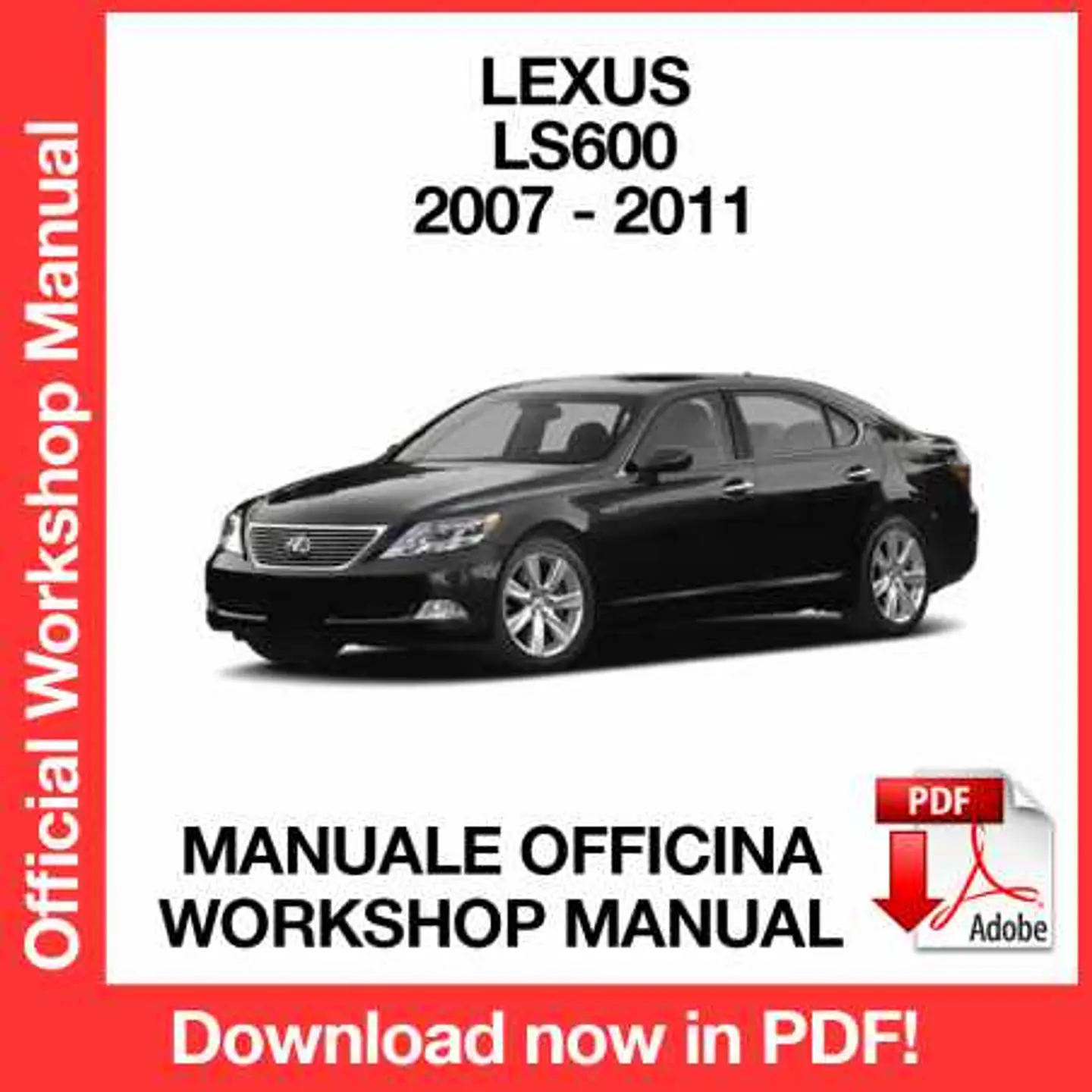 Lexus LS600 (2007, 2008, 2009, 2010, 2011) (EN) Workshop Repair Manual FREE PDF Download 1