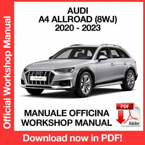 Audi A4 Allroad 8WJ (2020, 2021, 2022, 2023) (EN) Workshop Repair Manual FREE PDF Download