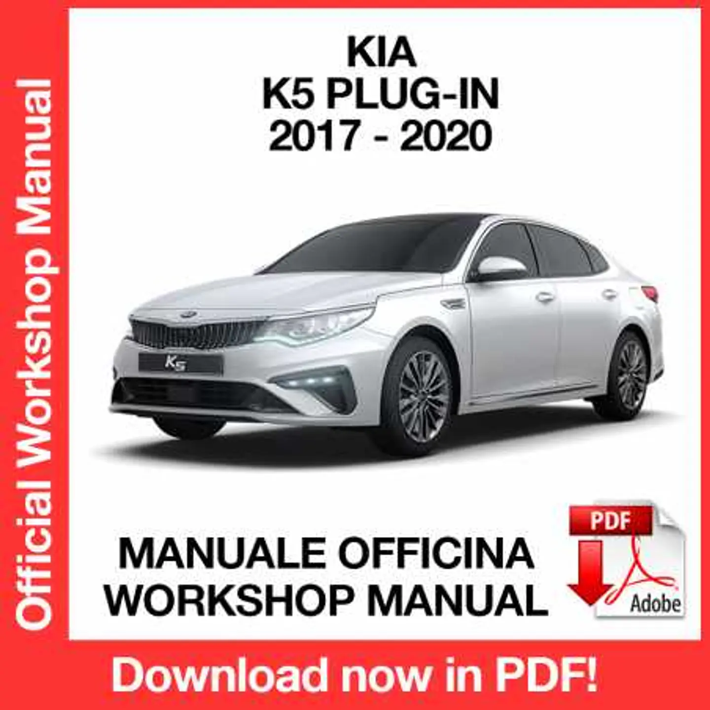 Kia K5 Plug-In Hybrid (2017, 2018, 2019, 2020) (EN) Workshop Repair Manual FREE PDF Download 1