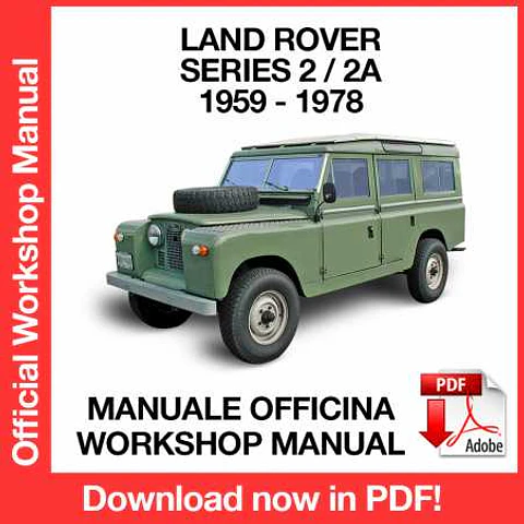 Land Rover Series 2 - 2A (1959, 1960, 1961, 1962, 1963, 1964, 1965, 1966, 1967, 1968) (EN) Workshop Repair Manual FREE PDF Download