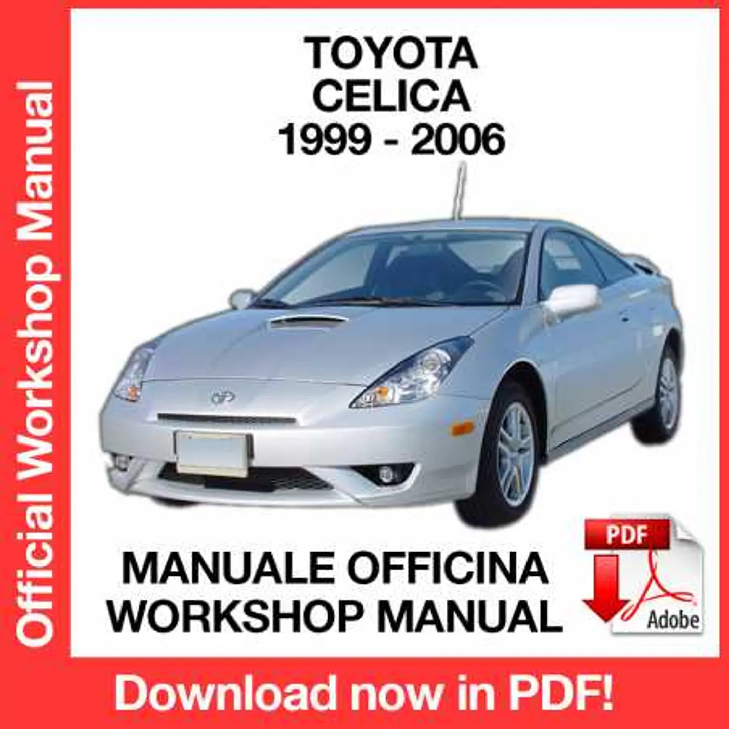 Toyota Celica T230 (1999, 2000, 2001, 2002, 2003, 2004, 2005, 2006) (EN) Workshop Repair Manual FREE PDF Download 1