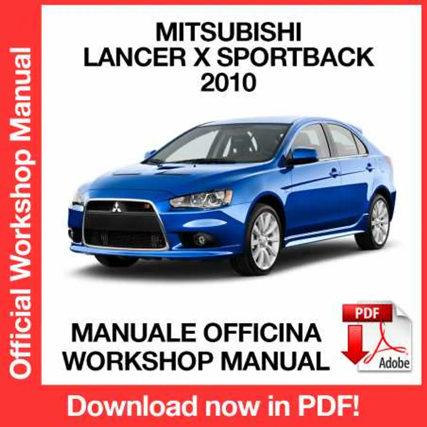 Mitsubishi Lancer X Sportback (2010) (EN) Workshop Repair Manual FREE PDF Download 1