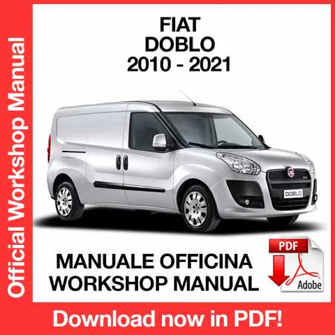 Fiat Doblo (2016, 2017, 2018, 2019, 2020, 2021) (ITA) Workshop Repair Manual FREE PDF Download