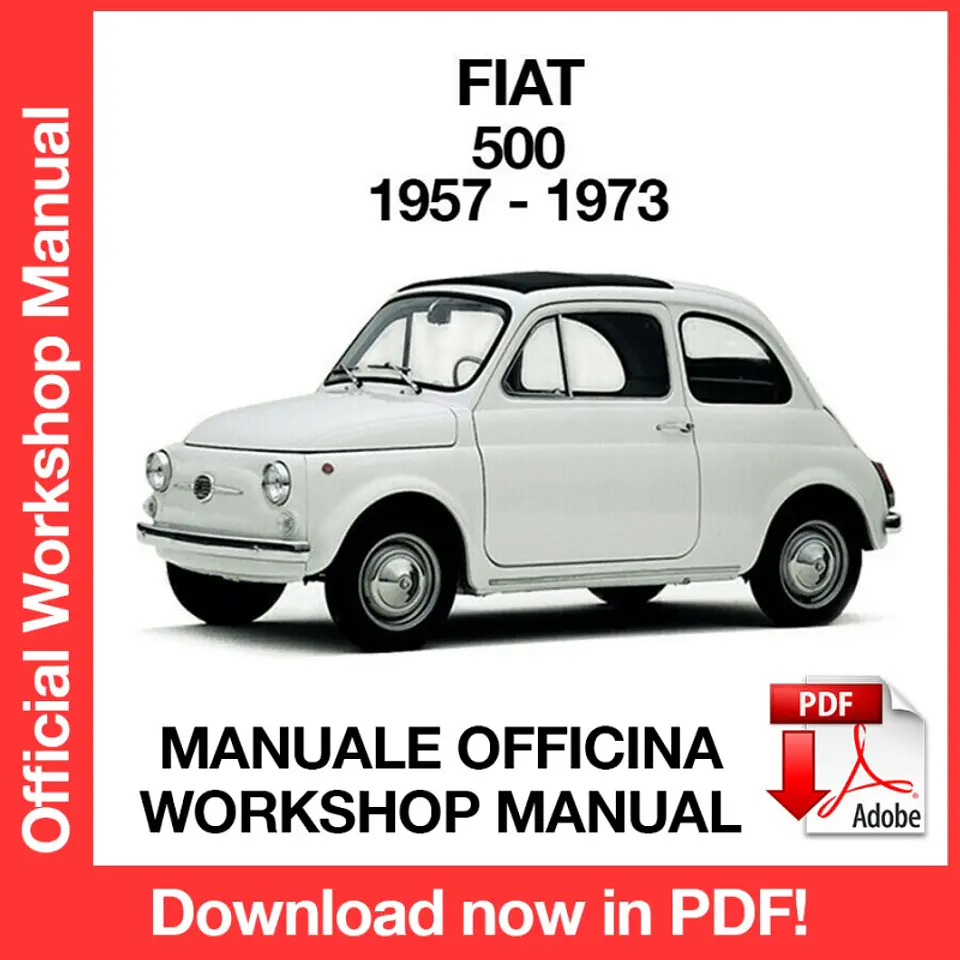 FIAT 500 (1957, 1958, 1959, 1960, 1961, 1962, 1963, 1964, 1965, 1966, 1967, 1968, 1969,1970, 1971, 1972, 1973) (EN) Workshop Repair Manual FREE PDF Download 1