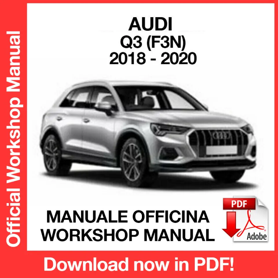 AUDI Q3 (2018, 2019, 2020) (EN) Workshop Repair Manual FREE PDF Download 1