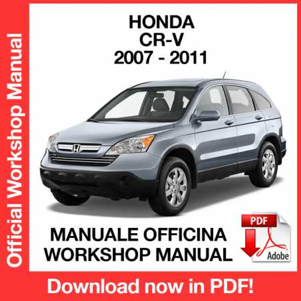 Honda CR-V (2007, 2008, 2009, 2010, 2011) (EN) Workshop Repair Manual FREE PDF Download 1