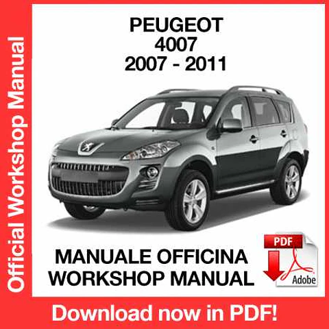 Peugeot 4007 (2007, 2008, 2009, 2010, 2011) (EN) Workshop Repair Manual FREE PDF Download