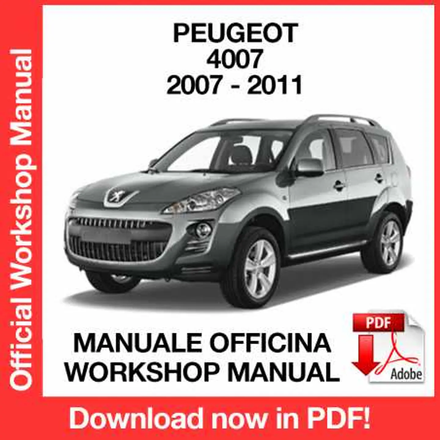 Peugeot 4007 (2007, 2008, 2009, 2010, 2011) (EN) Workshop Repair Manual FREE PDF Download 1