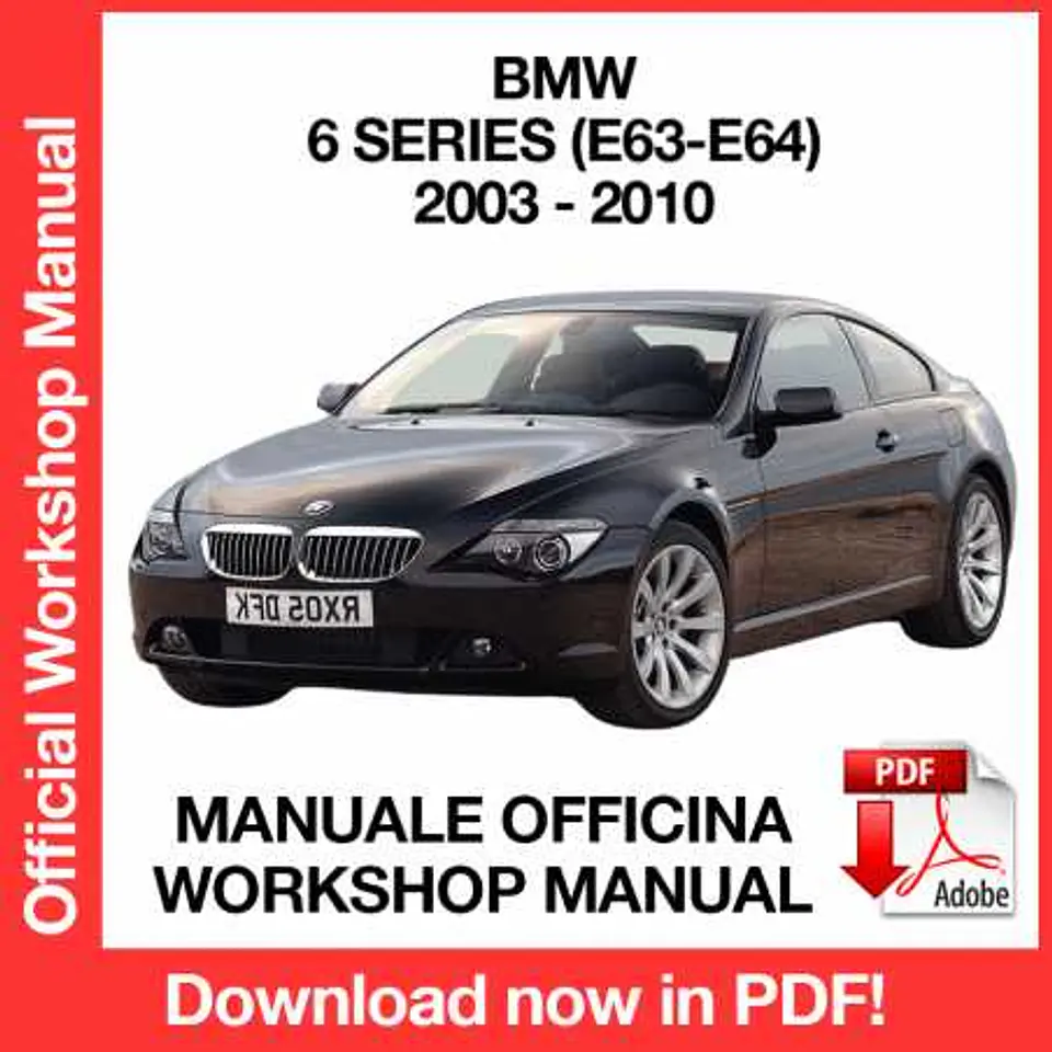 BMW 6 Series E63 E64 (2003, 2004, 2005, 2006) (EN) Workshop Repair Manual FREE PDF Download 1