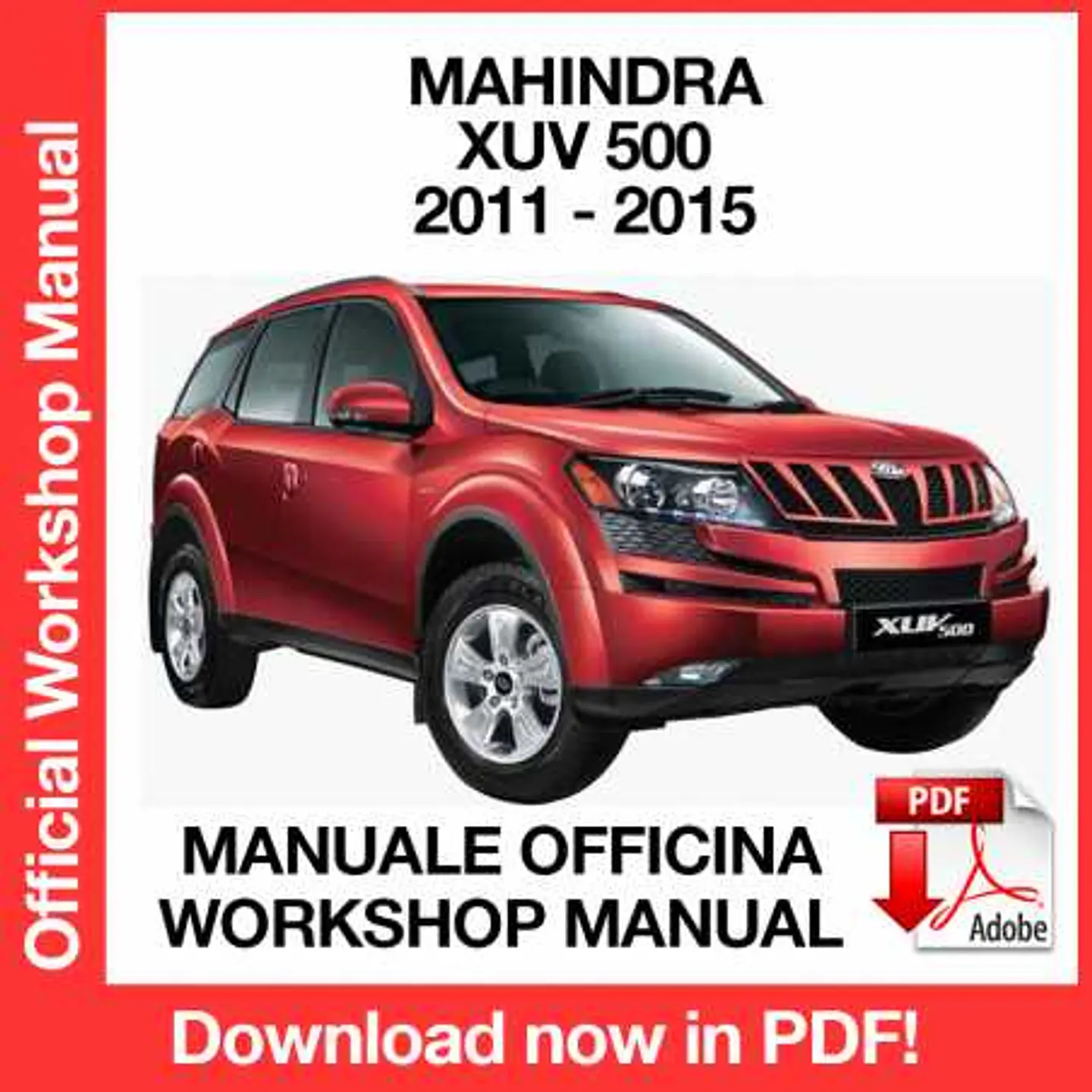 Mahindra XUV 500 (2011, 2012, 2013, 2014, 2015) (EN) Workshop Repair Manual FREE PDF Download 1