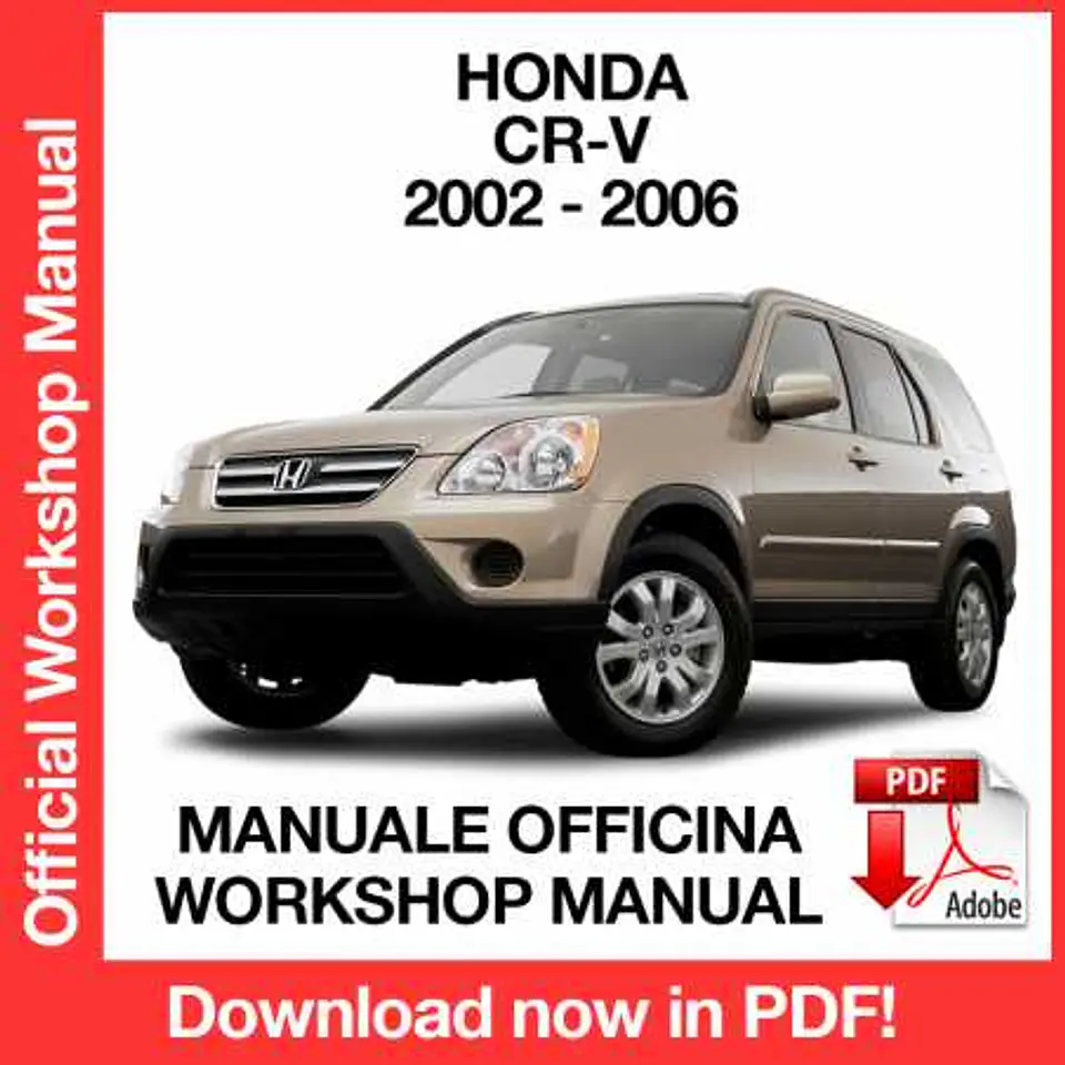 Honda CR-V (2002, 2003, 2004, 2005, 2006) (EN) Workshop Repair Manual FREE PDF Download 1