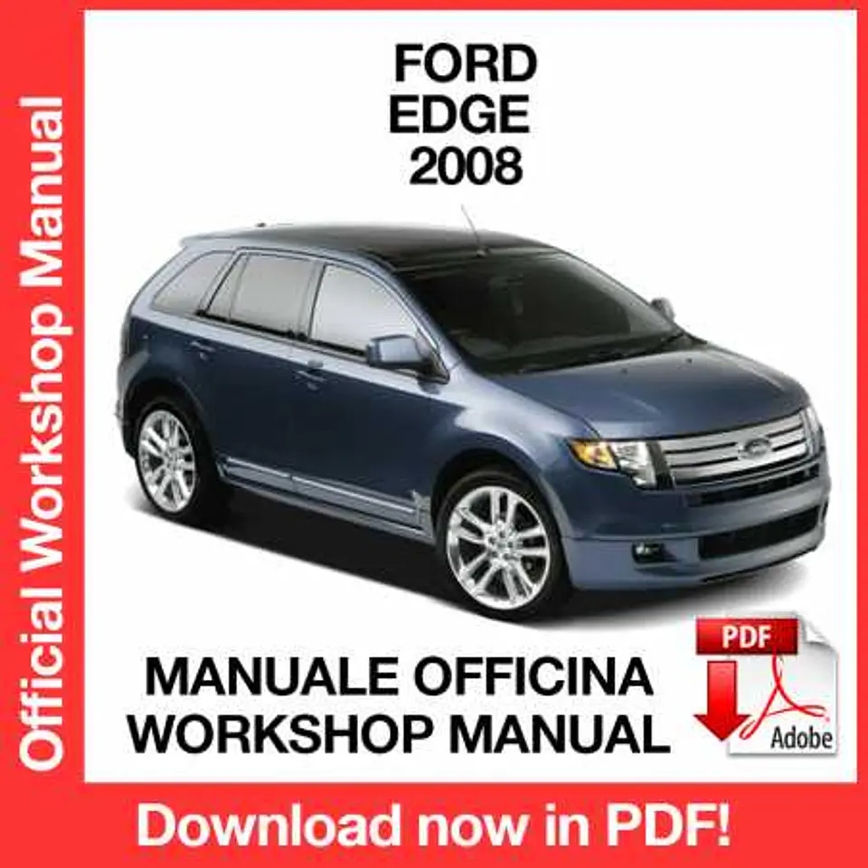 Ford Edge (2008) (EN) Workshop Repair Manual FREE PDF Download 1