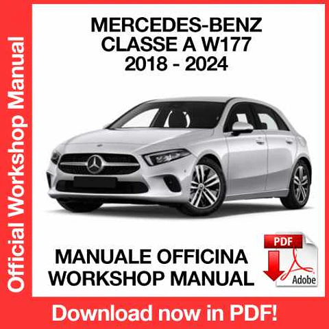 Mercedes Benz A Class W177 ( 2022, 2023, 2024) (ITA) Workshop Repair Manual FREE PDF Download