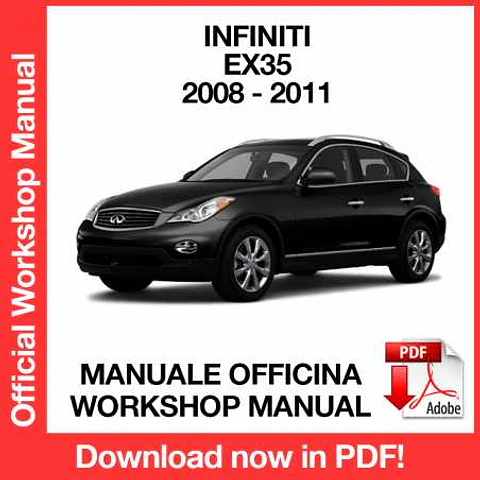 Infiniti EX 35 (2008, 2009, 2010, 2011) (EN) Workshop Repair Manual FREE PDF Download