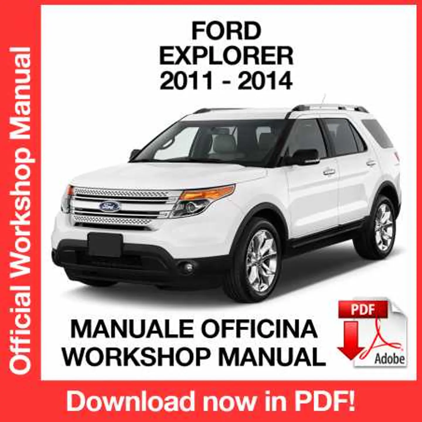 Ford Explorer (2011, 2012, 2013, 2014) (EN) Workshop Repair Manual FREE PDF Download 1