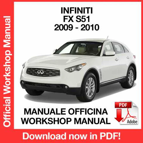Infiniti FX S51 (2009-2010) (EN) Workshop Repair Manual FREE PDF Download
