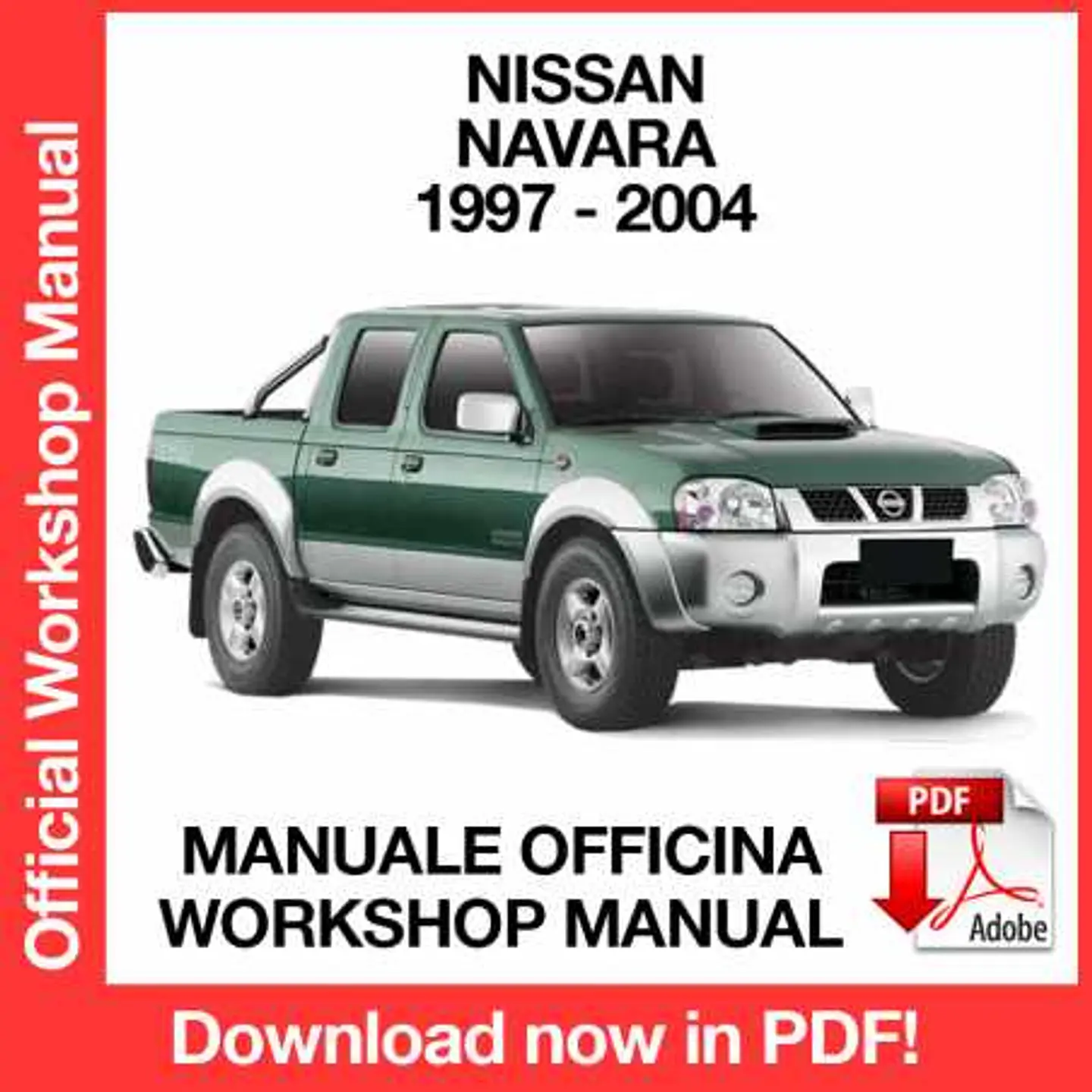Nissan Navara D22 (1997, 1998, 1999, 2000, 2001, 2002, 2003, 2004) (EN) Workshop Repair Manual FREE PDF Download 1