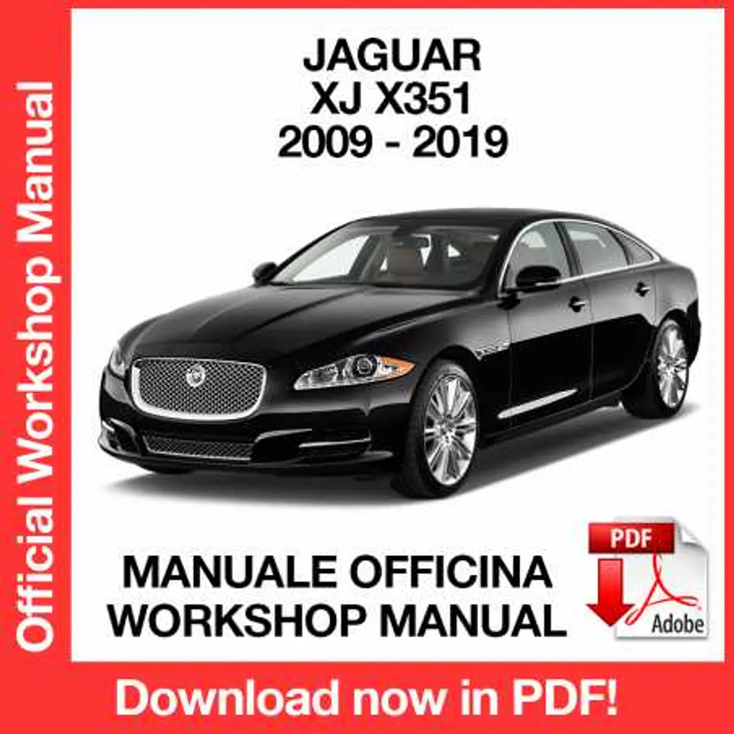 Jaguar XJ X351 (2009, 2010, 2011, 2012, 2013, 2014, 2015, 2016, 2017, 2018, 2019) (EN) Workshop Repair Manual FREE PDF Download 1