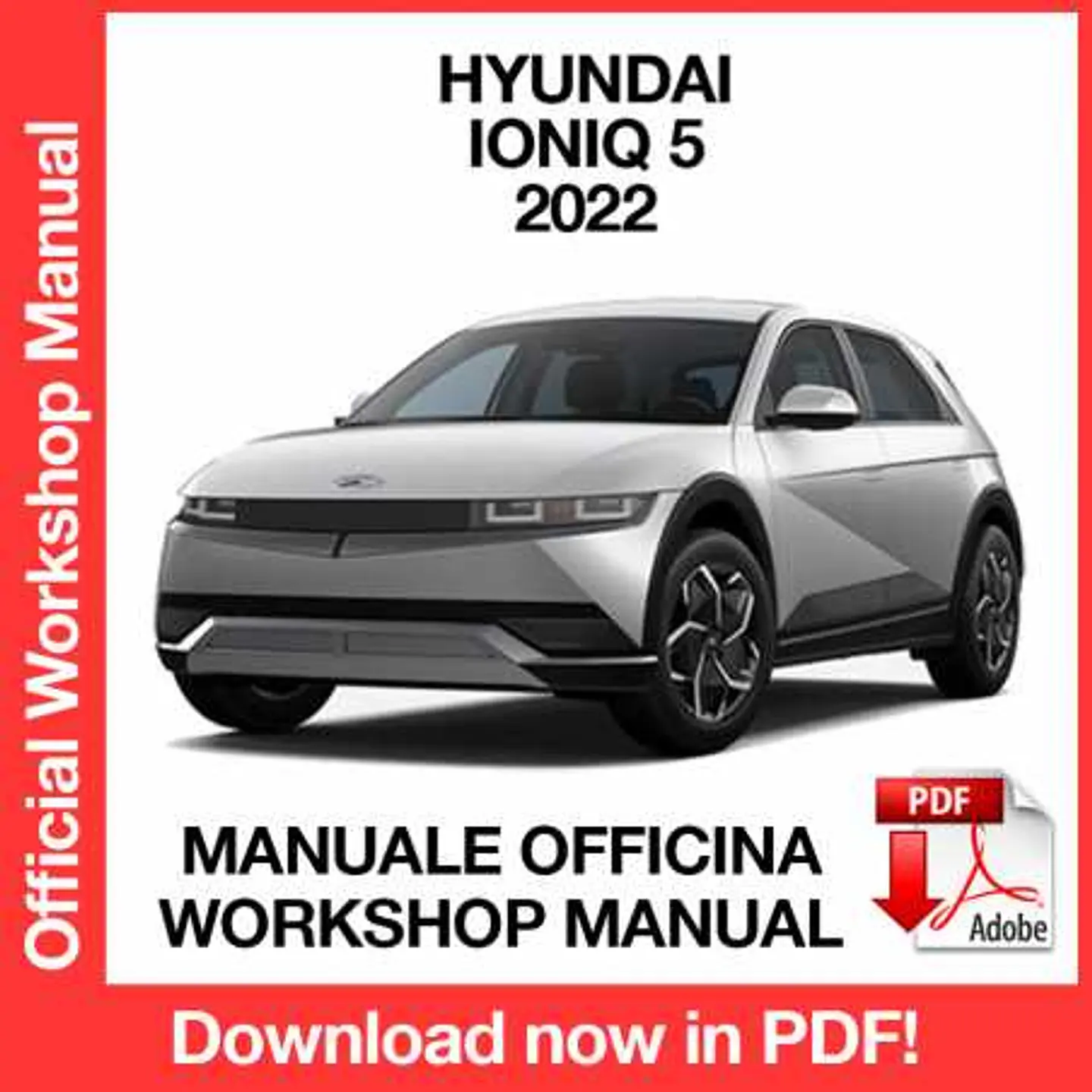Hyundai IONIQ 5 (2022) (EN) Workshop Repair Manual FREE PDF Download 1