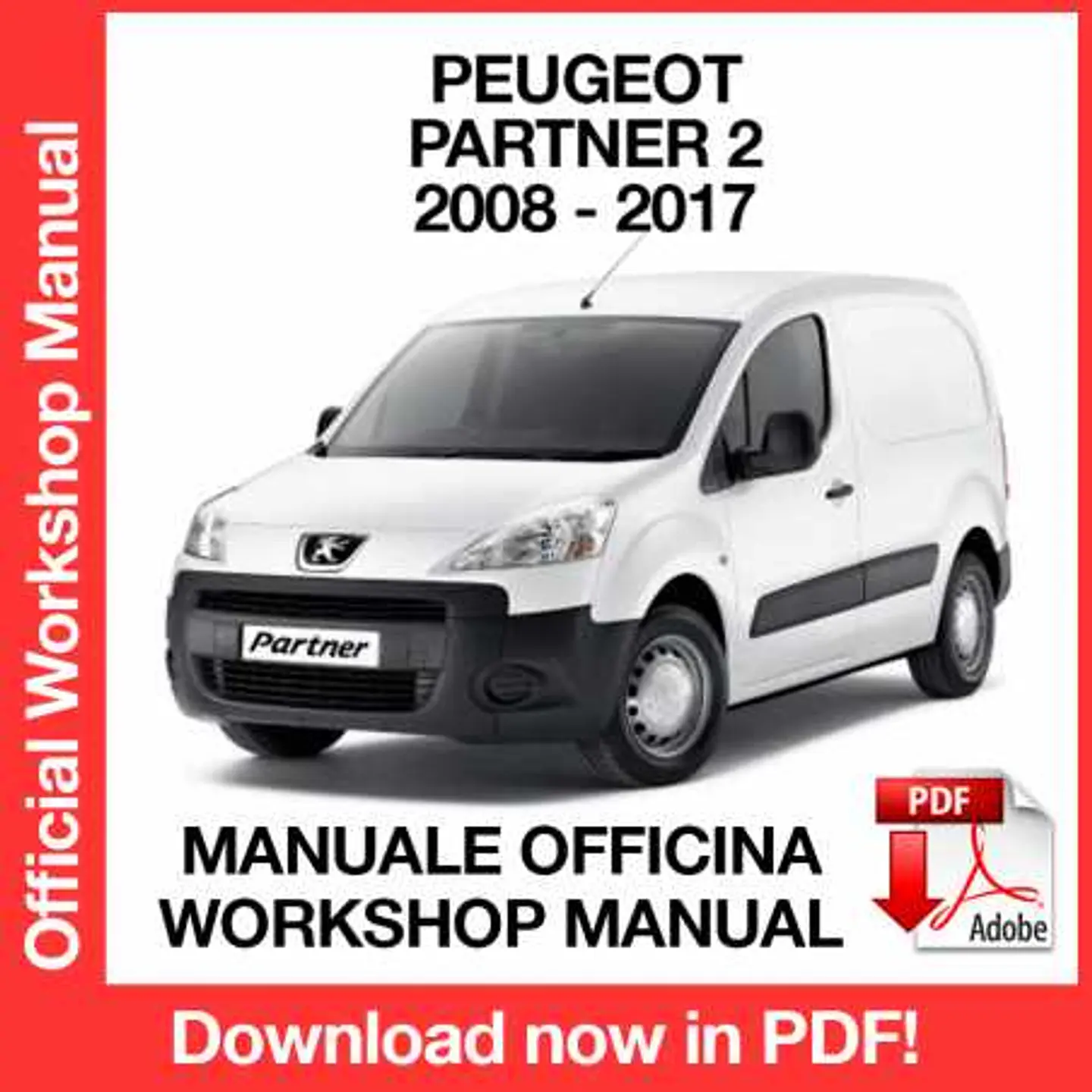 Peugeot Partner 2 (2008, 2009, 2010, 2011, 2012) (EN) Workshop Repair Manual FREE PDF Download 1