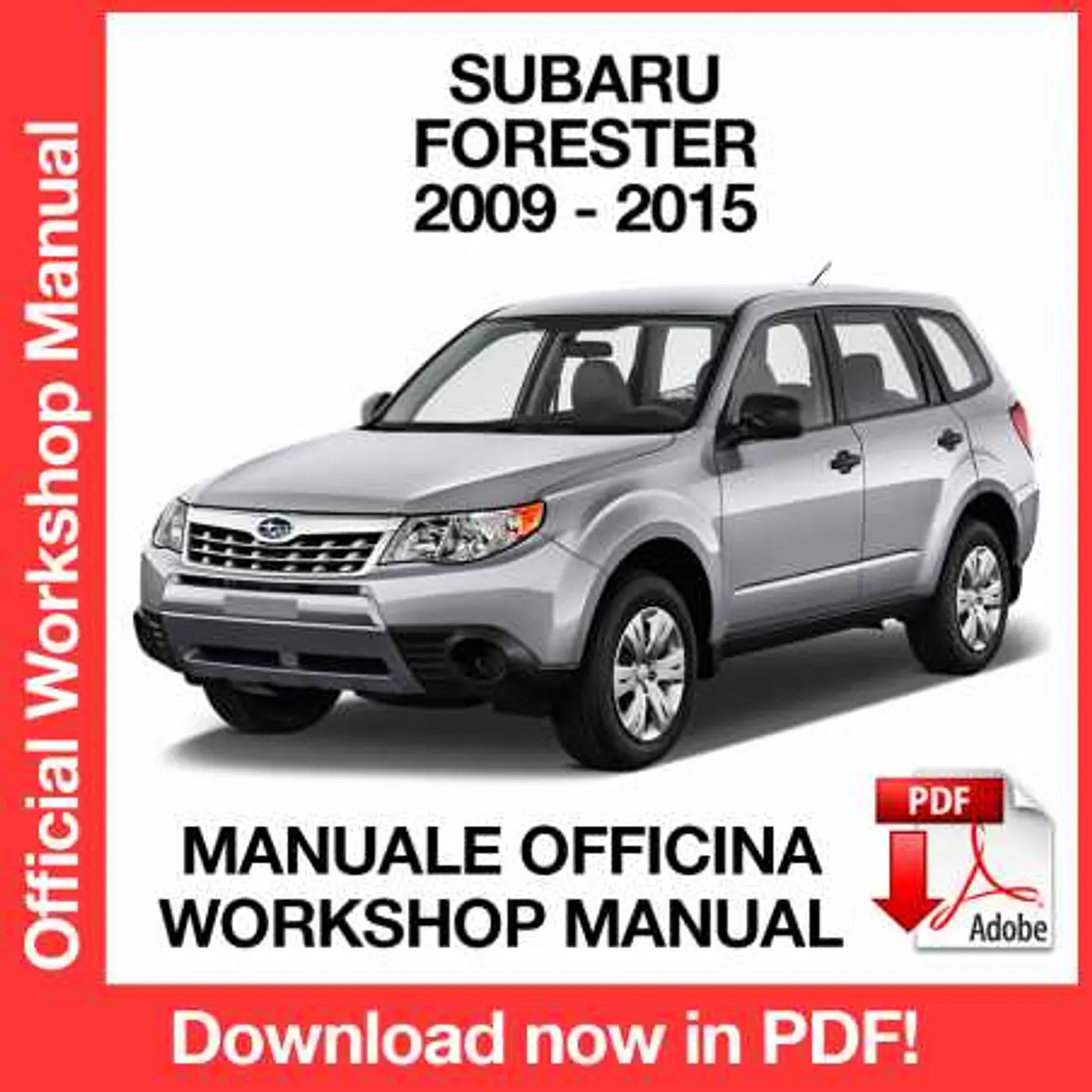 Subaru Forester (2009, 2010, 2011, 2012, 2013, 2014, 2015) (EN) Workshop Repair Manual FREE PDF Download 1