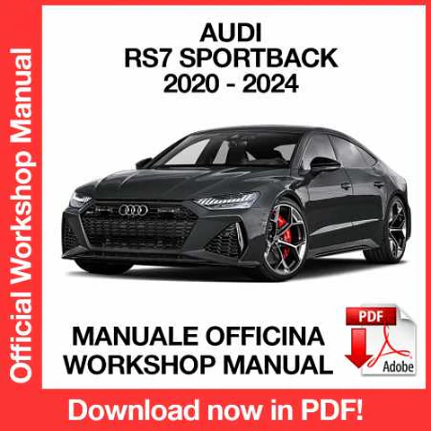 Audi RS7 Sportback (2020, 2021, 2022, 2023, 2024) (EN) Workshop Repair Manual FREE PDF Download