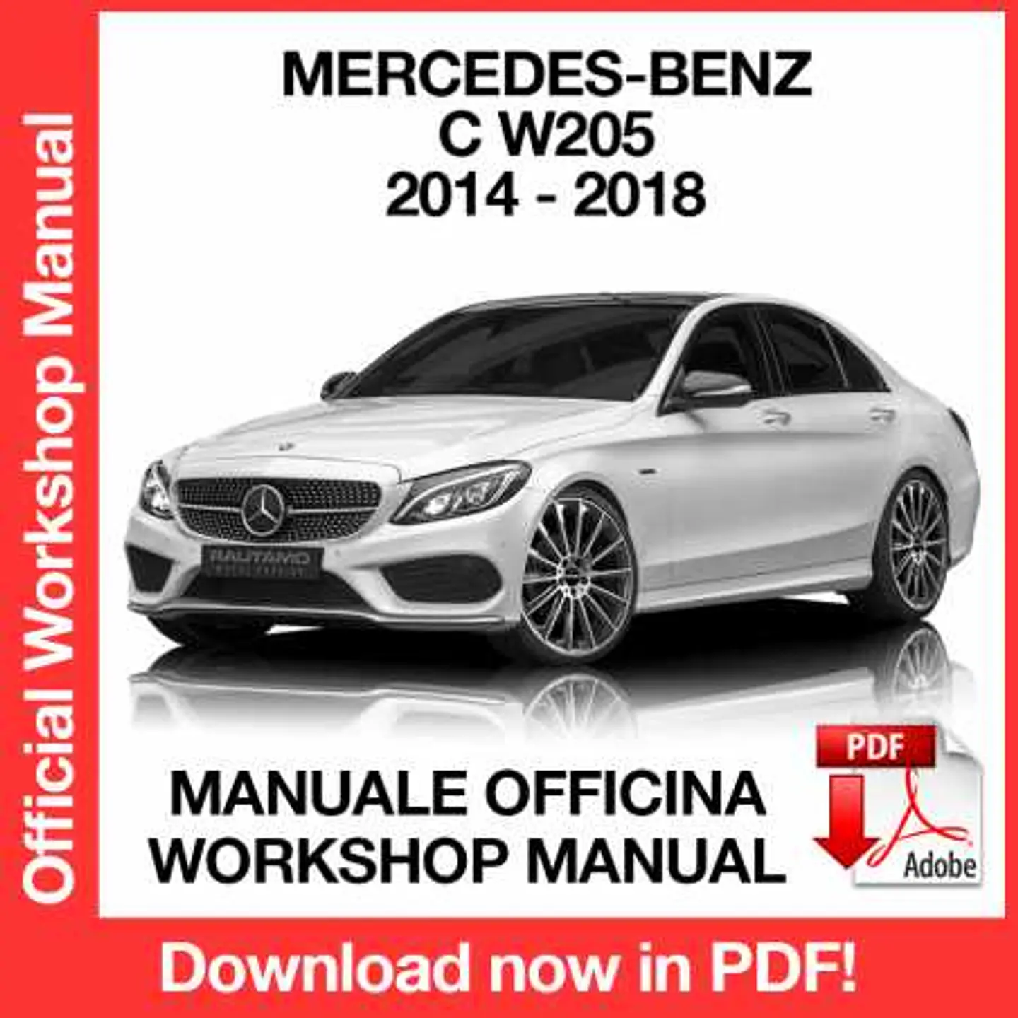 Mercedes-Benz C W205 (2014, 2015, 2016, 2017, 2018) (EN) Workshop Repair Manual FREE PDF Download 1