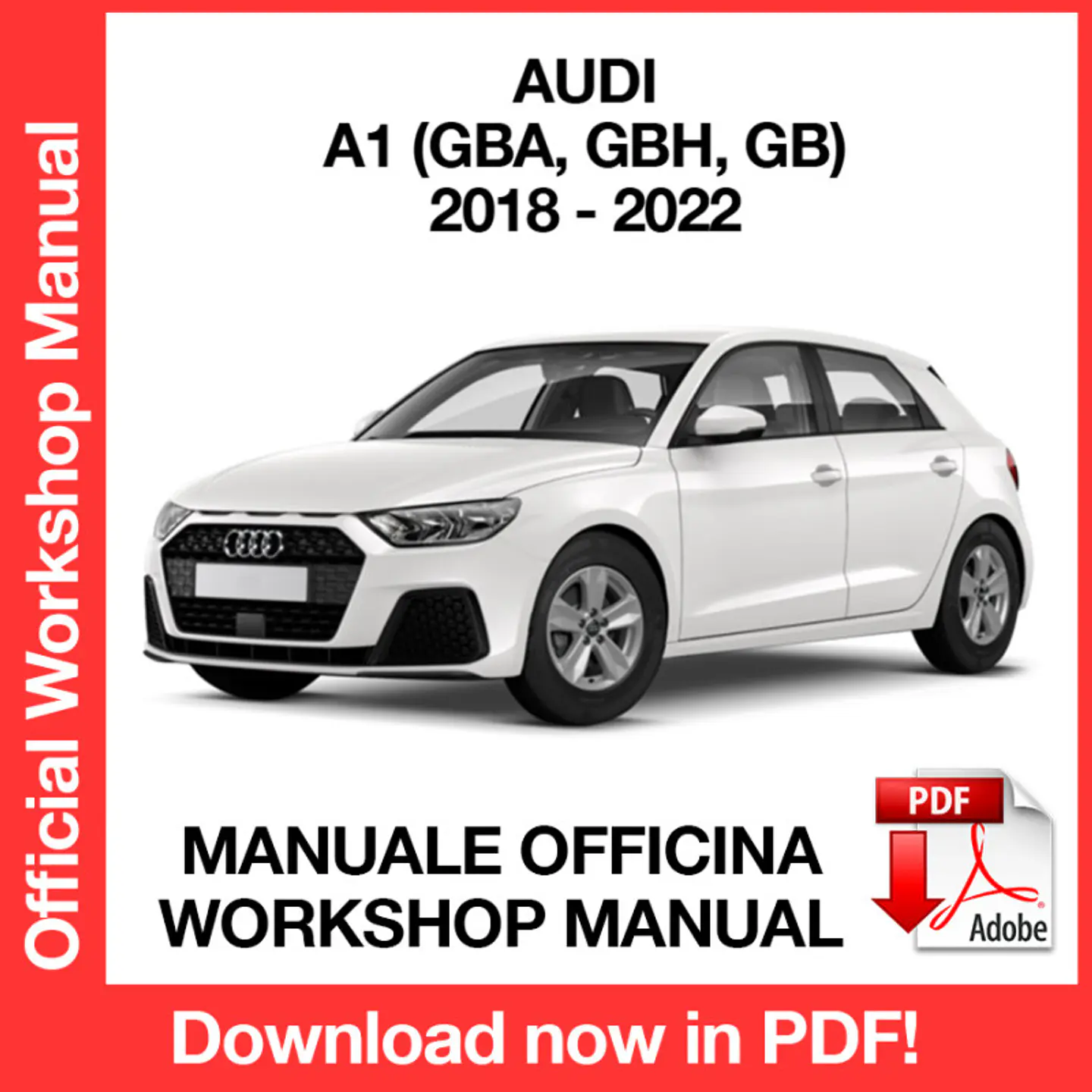 AUDI A1 (2018, 2019, 2020, 2021, 2022) (EN) Workshop Repair Manual FREE PDF Download 1