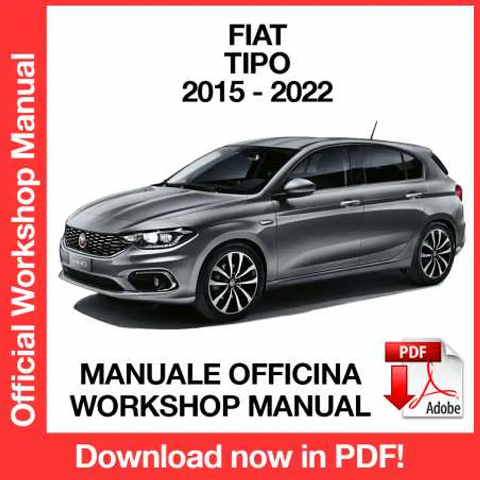 Fiat Tipo (2015, 2016, 2017, 2018, 2019, 2020, 2021, 2022) (ITA) Workshop Repair Manual FREE PDF Download 1
