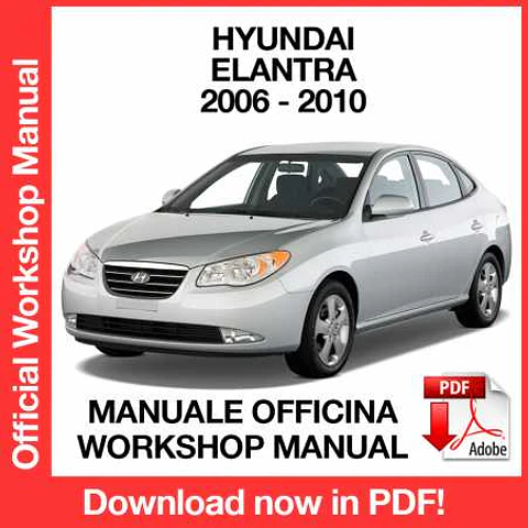 Hyundai Elantra (2006, 2007, 2008, 2009, 2010) (EN) Workshop Repair Manual FREE PDF Download