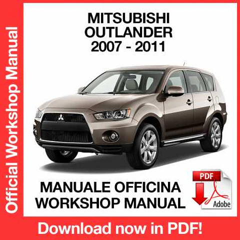 Mitsubishi Outlander 2007, 2008, 2009, 2010, 2011) (EN) Workshop Repair Manual FREE PDF Download