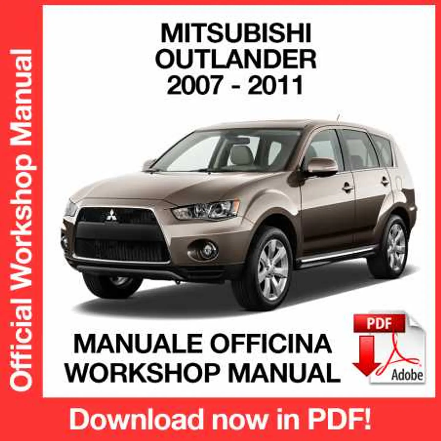 Mitsubishi Outlander 2007, 2008, 2009, 2010, 2011) (EN) Workshop Repair Manual FREE PDF Download 1