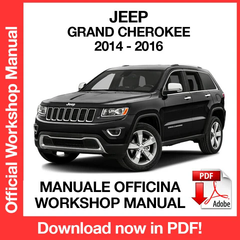 Jeep Grand Cherokee (2014, 2015, 2016) (EN Workshop Repair Manual FREE PDF Download