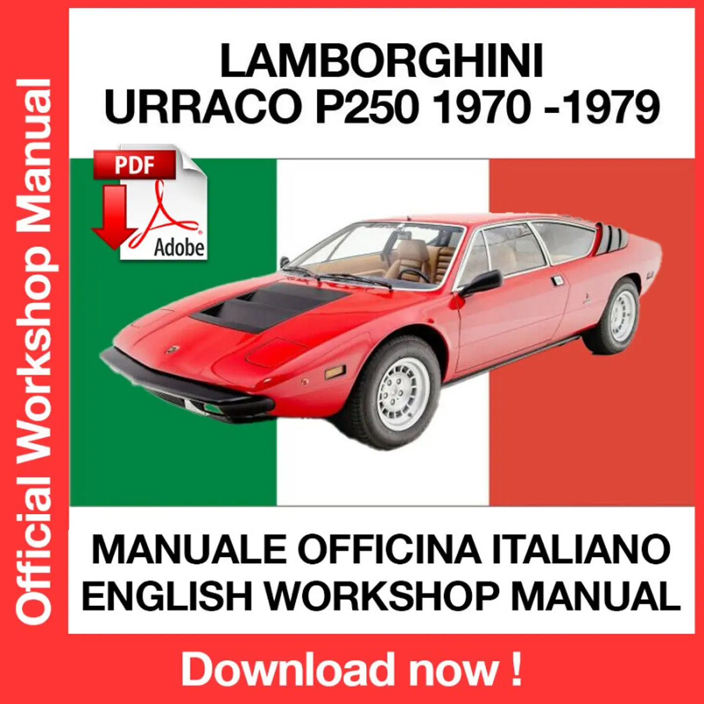 Lamborghini Urraco P250 (1975, 1976, 1977, 1978, 1979) (ITA) (EN) (FR) Workshop Repair Manual FREE PDF Download 1