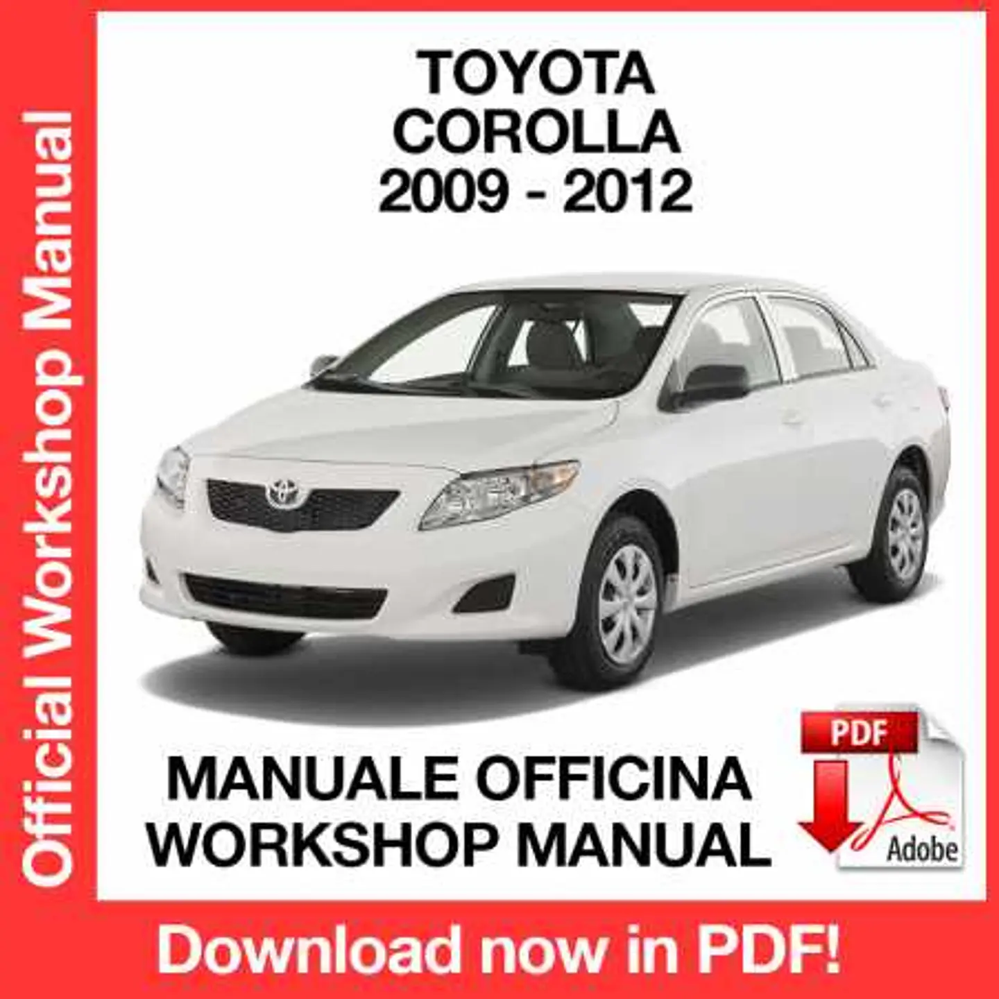 Toyota Corolla (2009, 2010, 2011, 2012) (EN) Workshop Repair Manual FREE PDF Download 1